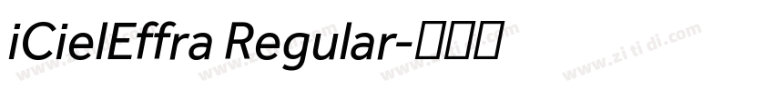 iCielEffra Regular字体转换